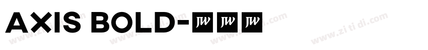 Axis Bold字体转换